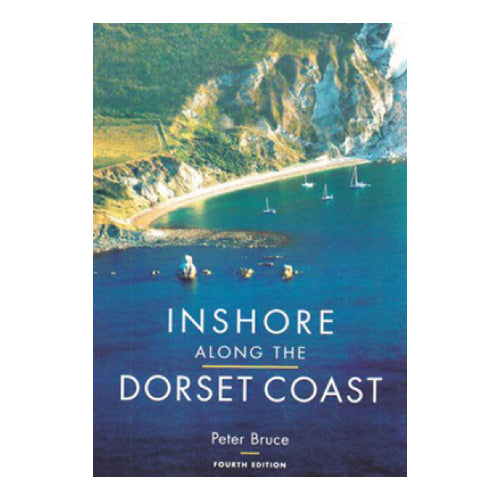 Inshore Along The Dorset Coast (paperback) - Peter Bruce (Local Author)
